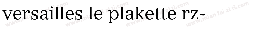 versailles le plakette rz字体转换